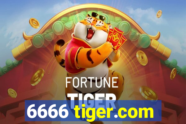 6666 tiger.com